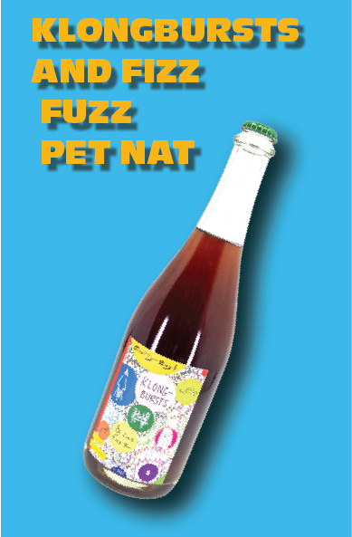 2022 Scotty Boy! Klongbursts & Fizz Fuzz Pet Nat