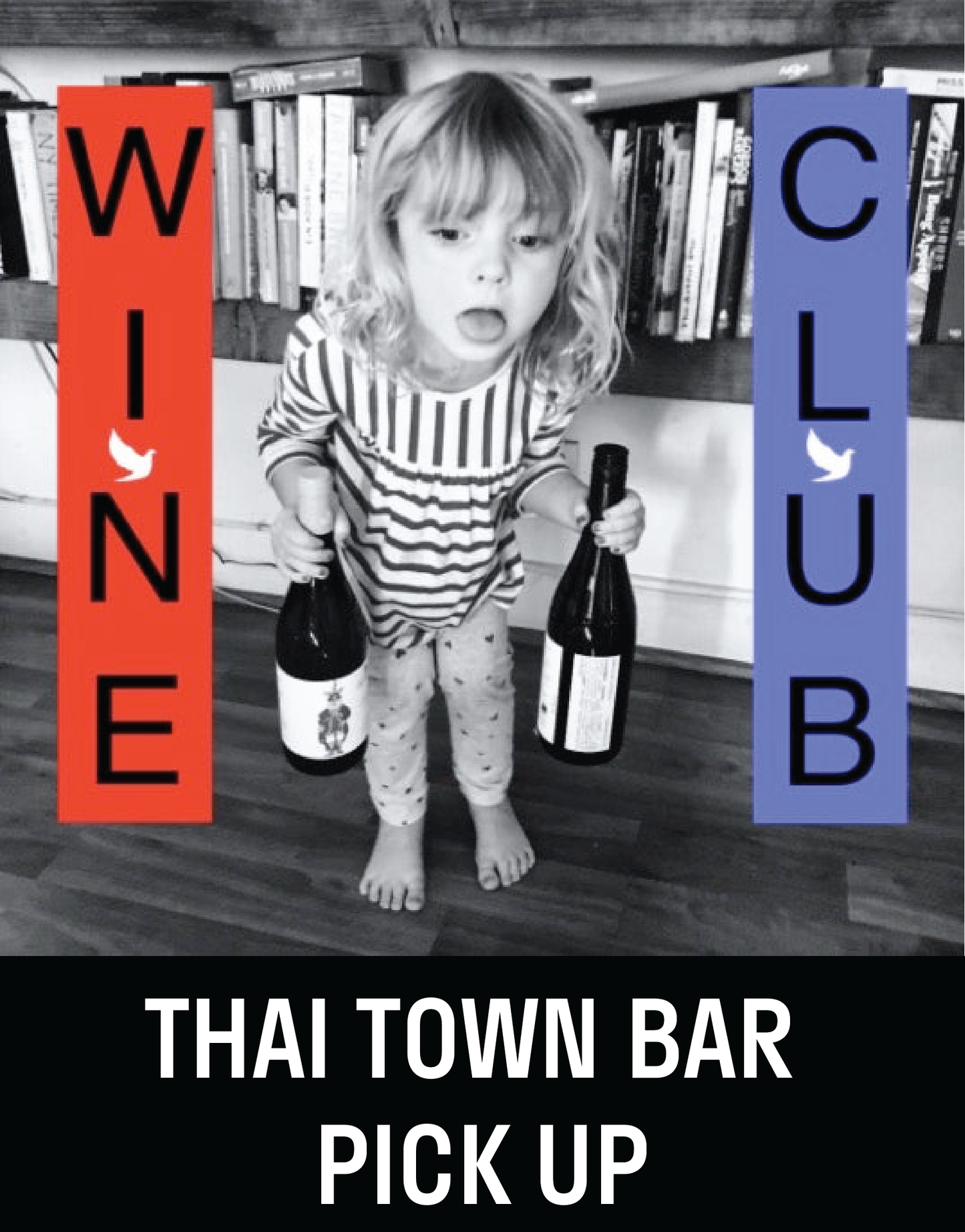 Thai Town Bar Monthly WINE CLUB