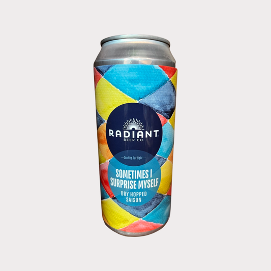 Radiant Dry Hopped Saison Sometimes I Surprise Myself 16oz Can